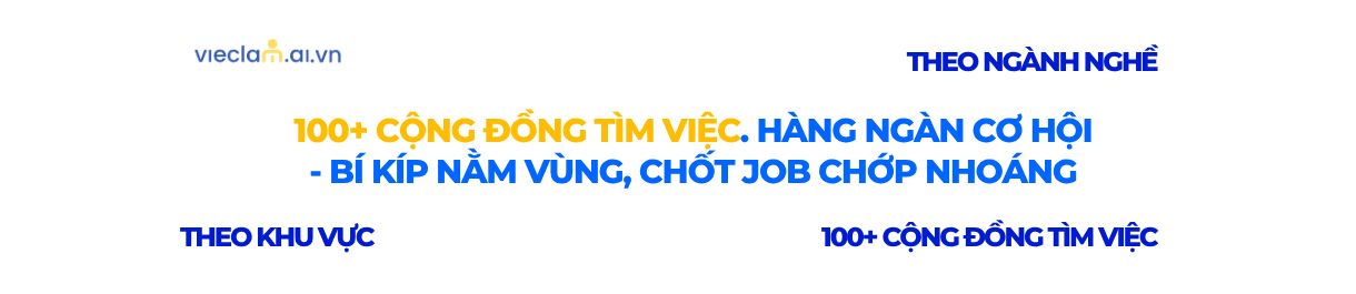 100+ CỘNG ĐỒNG TÌM VIỆC. HÀNG NGÀN CƠ HỘI - BÍ KÍP NẰM VÙNG, CHỐT JOB CHỚP NHOÁNG