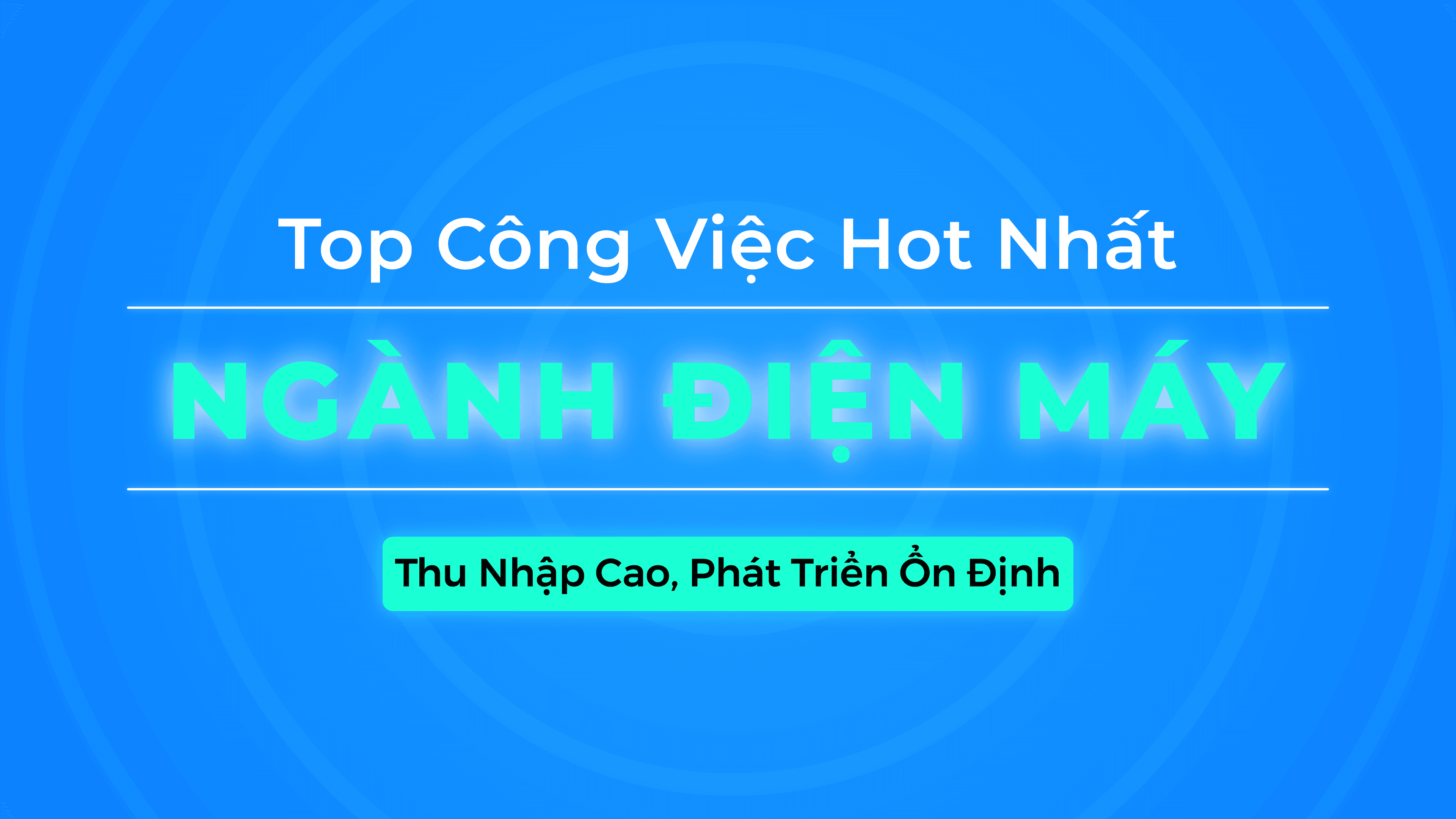 Top Việc Hot Ngành Điện Máy: Thu Nhập Cao, Bền Vững