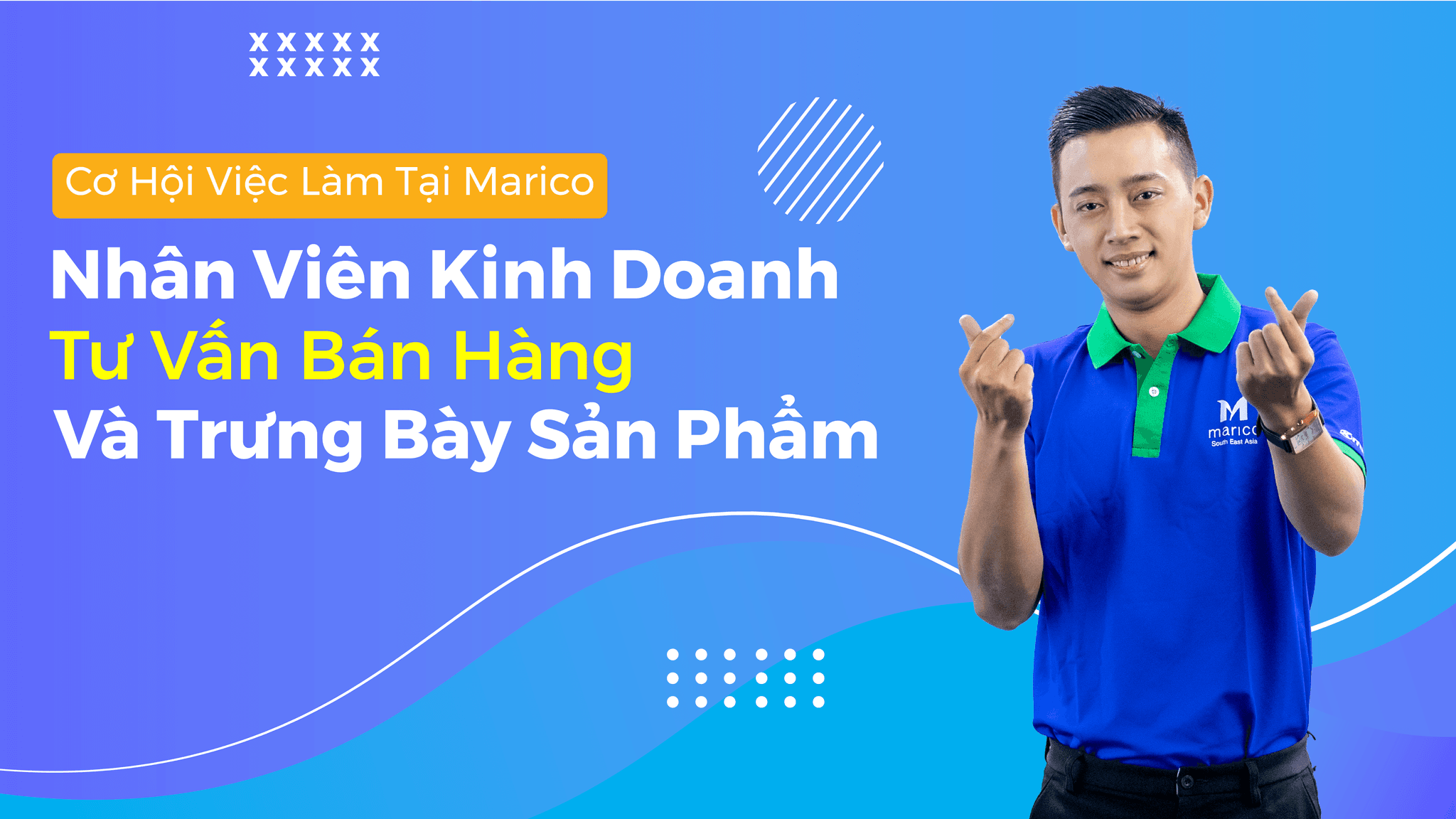 Cơ Hội Bùng Nổ Sự Nghiệp Tại Marico: Sales & Trưng Bày