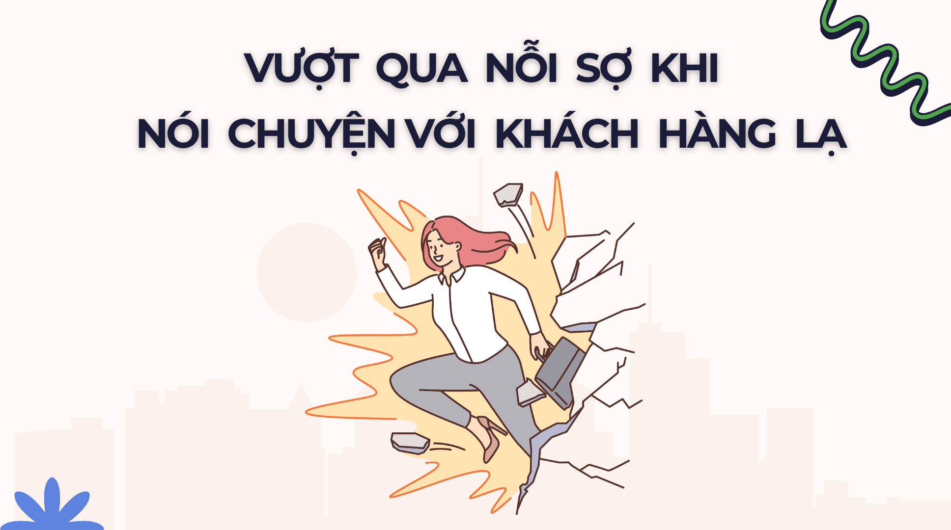 5 cách vượt qua nỗi sợ khi nói chuyện với khách hàng lạ